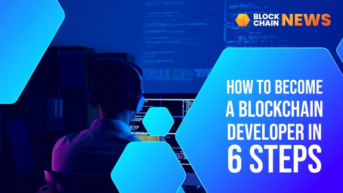 blockchain developer in 6 steps